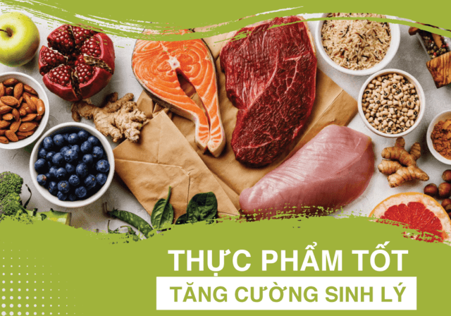 Thực hiện chế độ ăn uống lành mạnh giúp tăng cường sinh lý nam giới